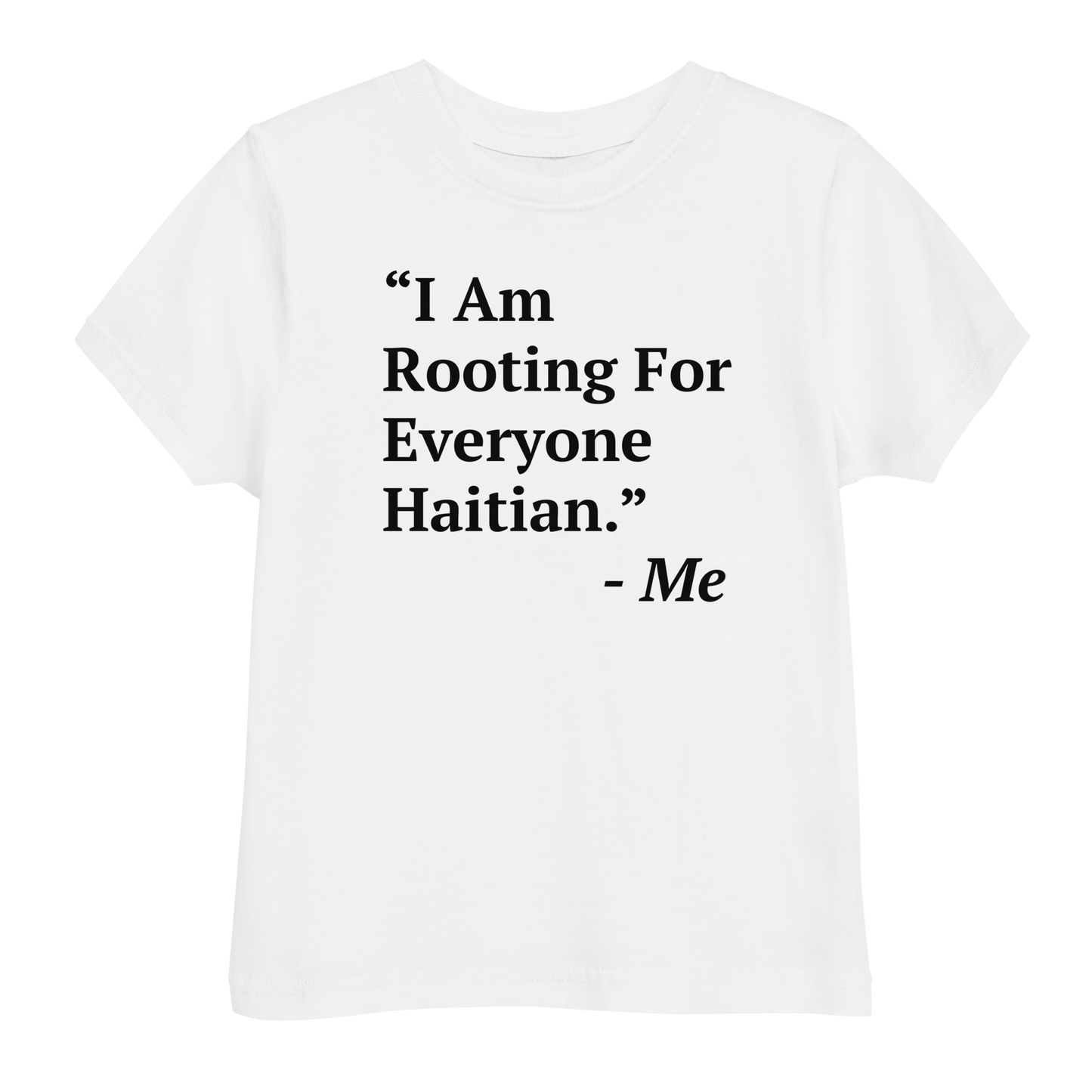 I Am Rooting: Haiti Toddler t-shirt