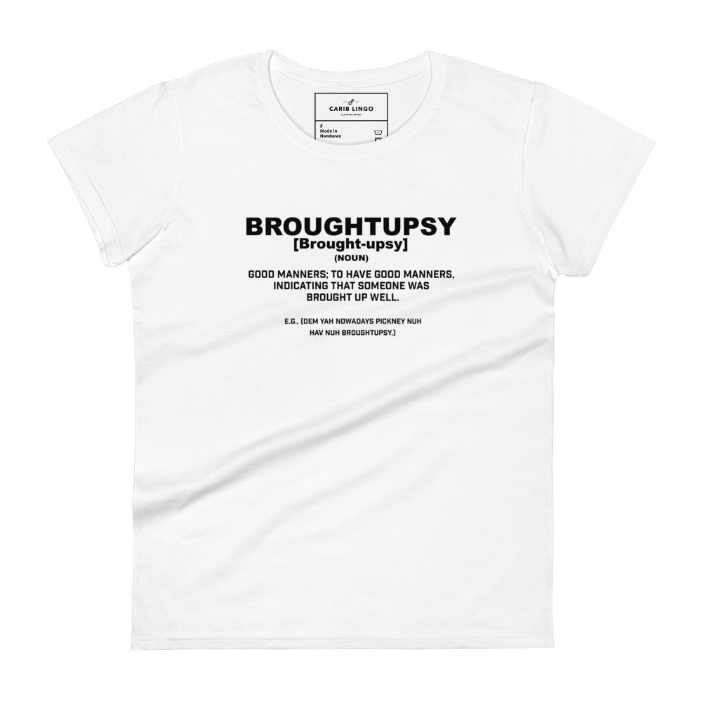Broughtupsy Women's t-shirt