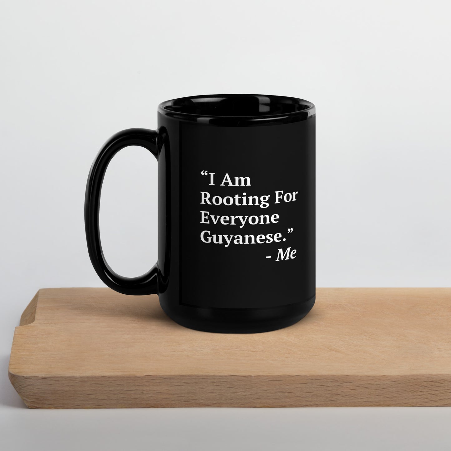 I Am Rooting: Guyana White glossy mug
