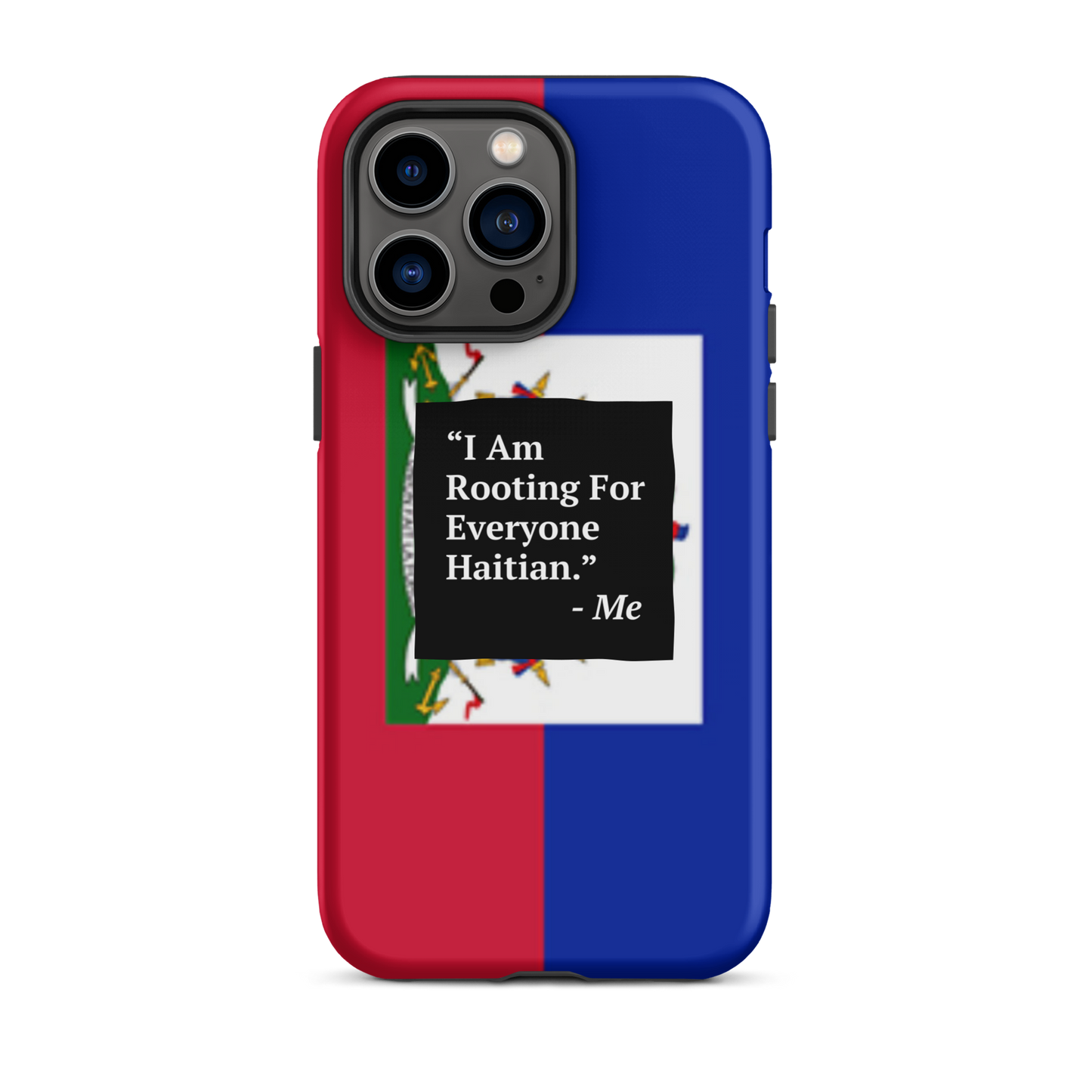 I Am Rooting: Haiti Tough iPhone case