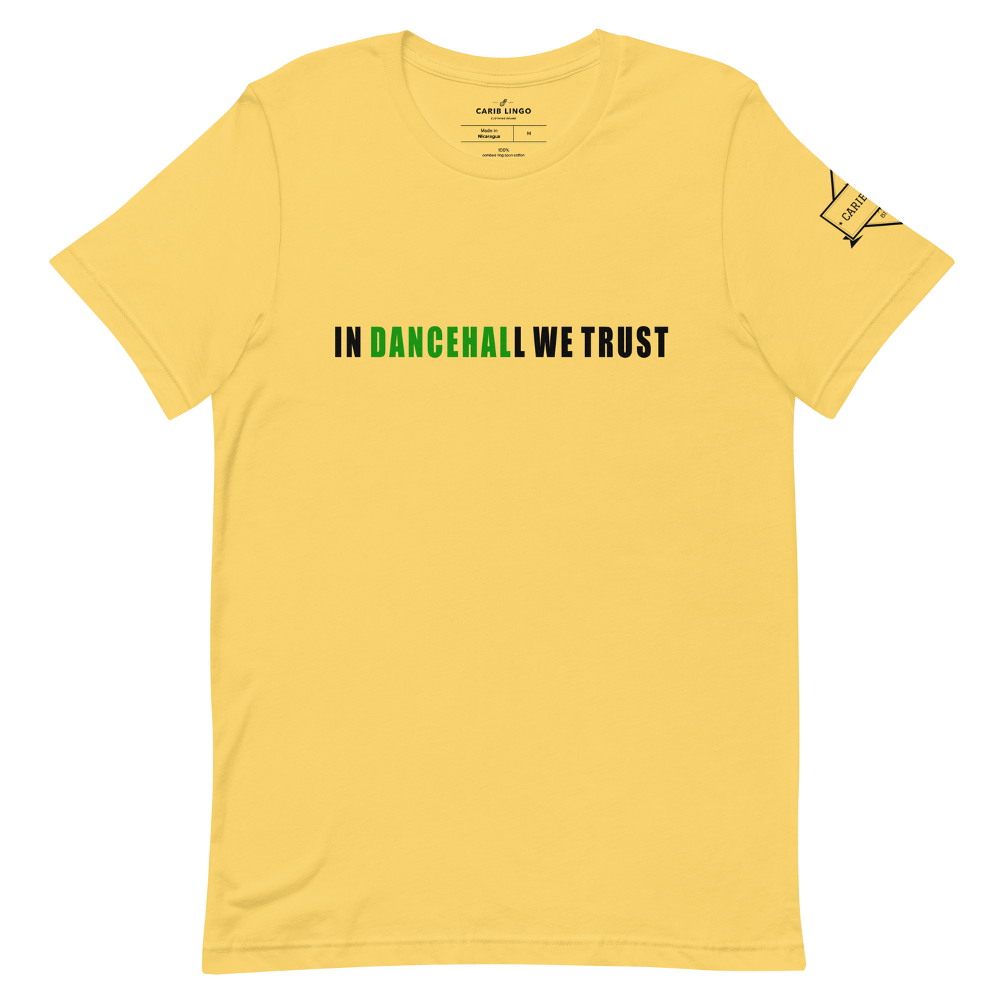 In Dancehall We Trust T-Shirt