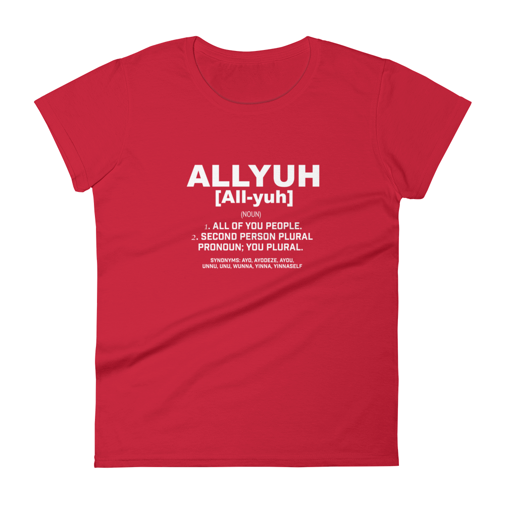 Allyuh Women's t-shirt