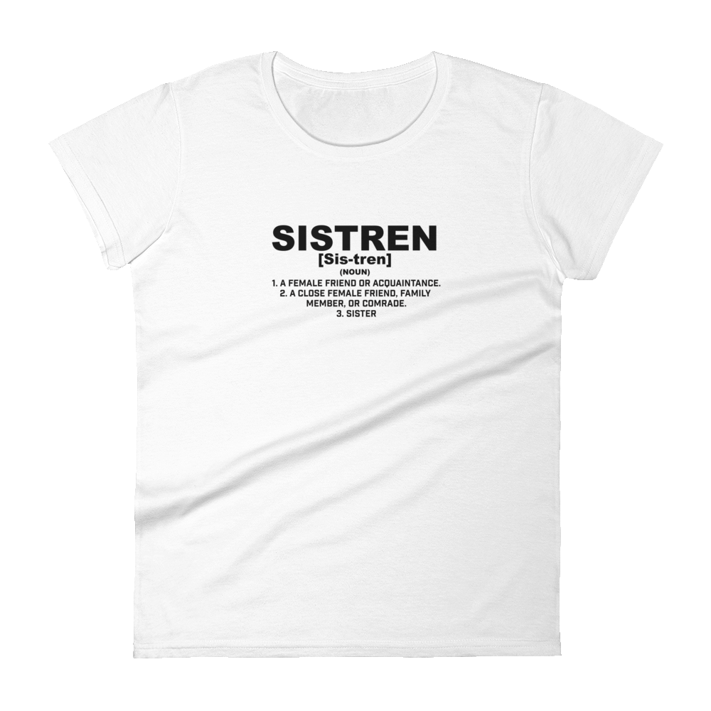 Sistren Women's t-shirt