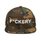 F*ckery Snapback Hat
