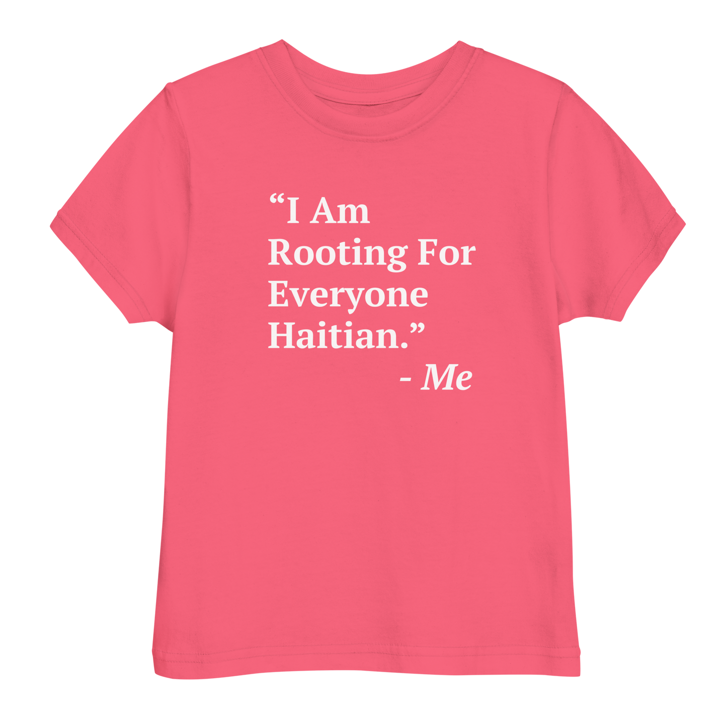 I Am Rooting: Haiti Toddler t-shirt