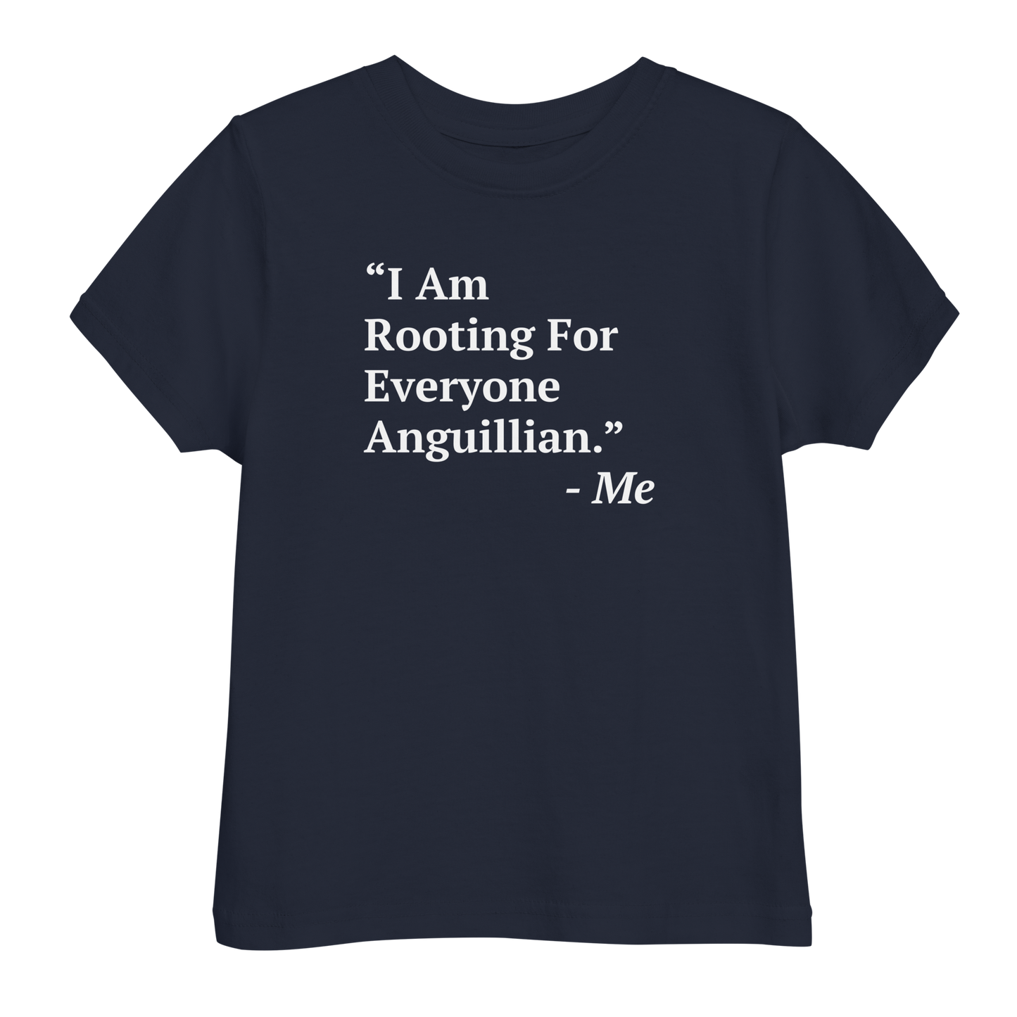 I Am Rooting: Anguilla Toddler t-shirt