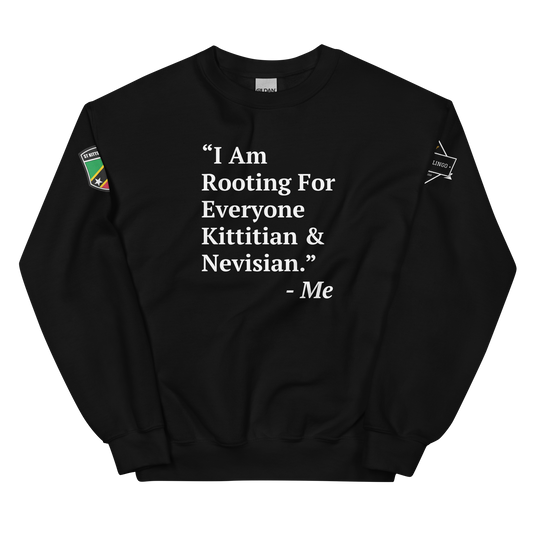 I Am Rooting: St. Kitts & Nevis Unisex Sweatshirt