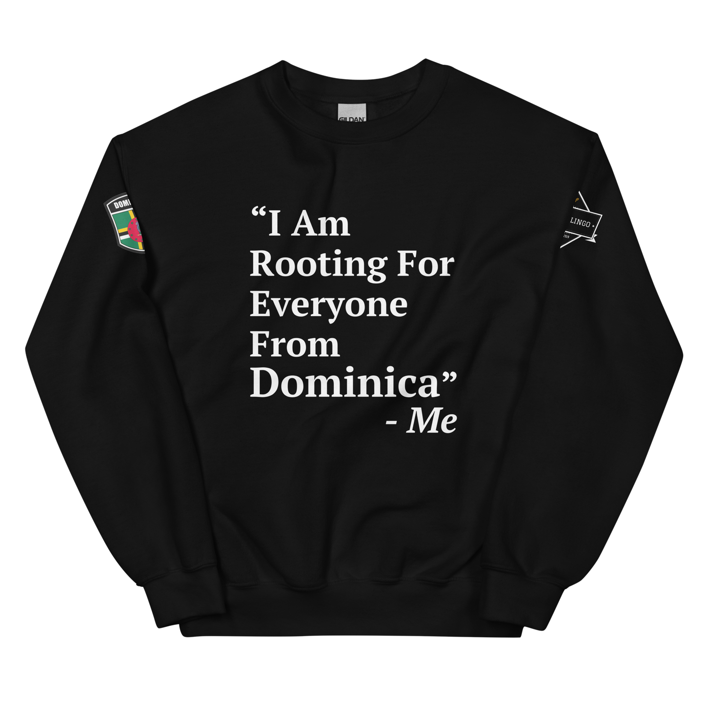I Am Rooting: Dominica Unisex Sweatshirt