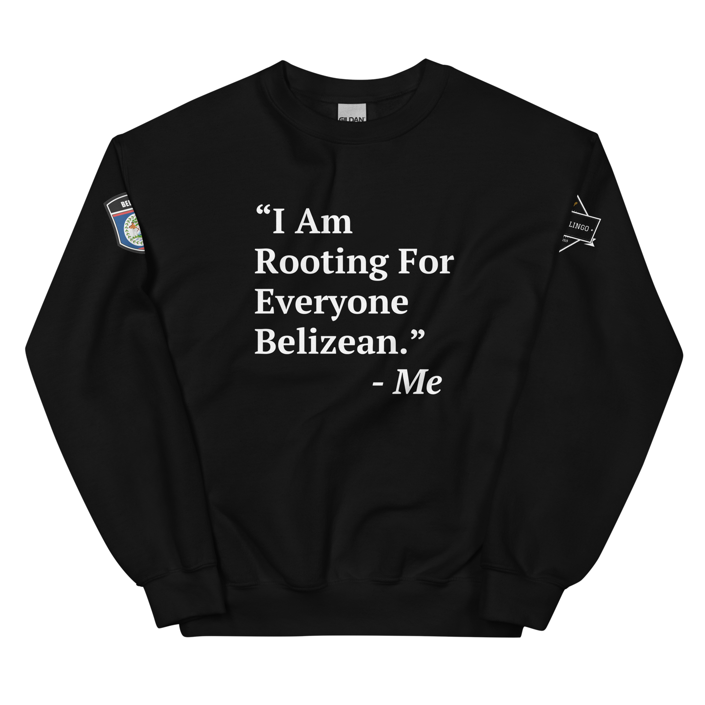 I Am Rooting: Belize Unisex Sweatshirt