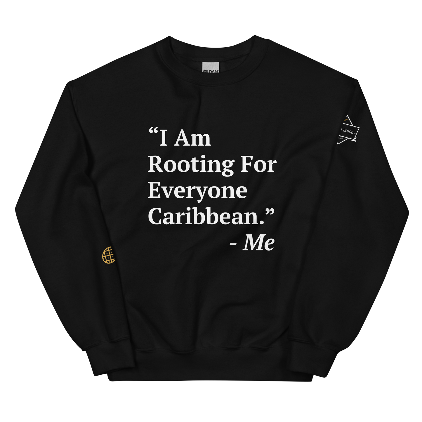 I Am Rooting: Caribbean Unisex Sweatshirt