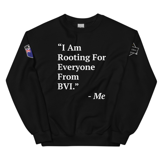 I Am Rooting: BVI Unisex Sweatshirt