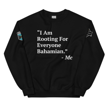 I Am Rooting: Bahamas Unisex Sweatshirt