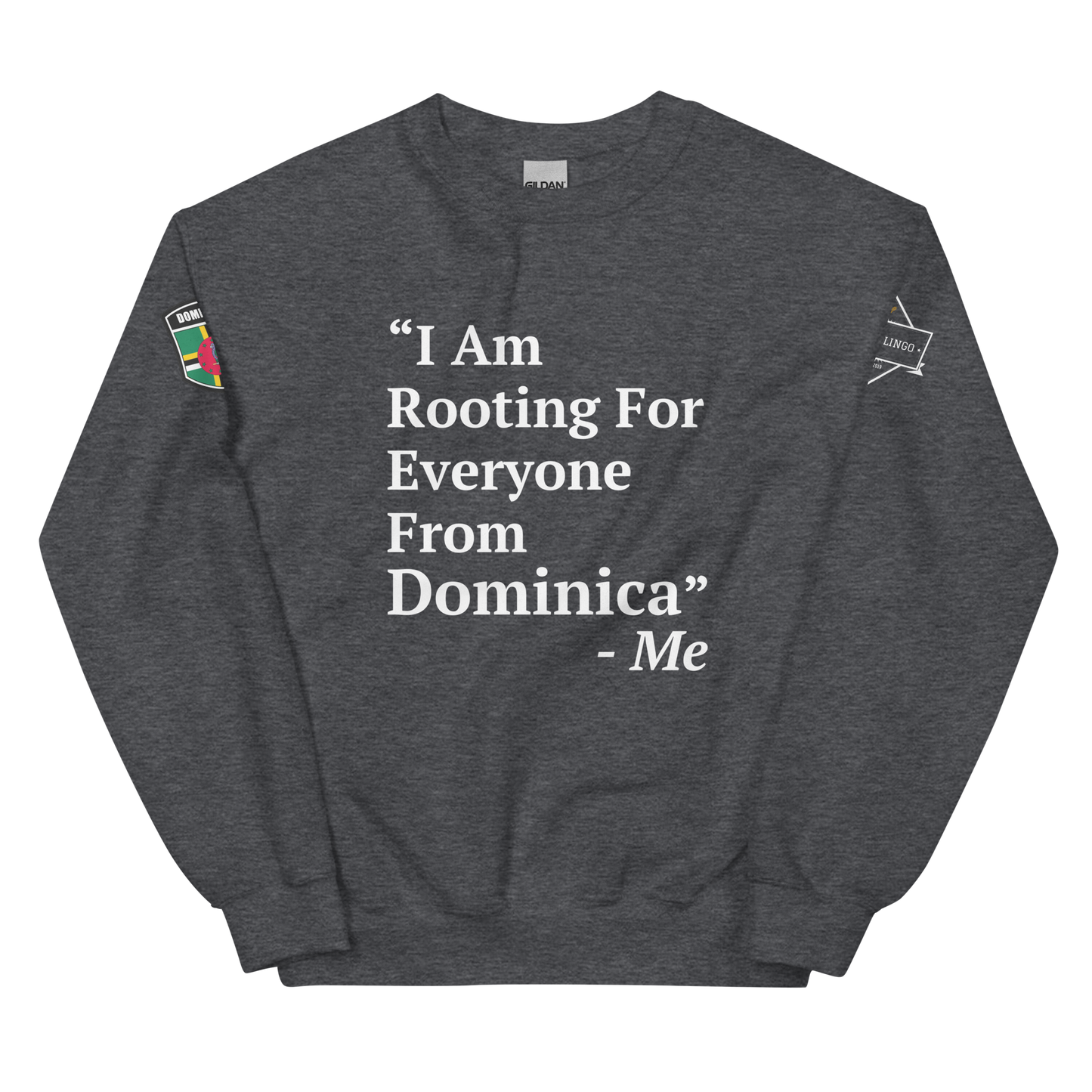 I Am Rooting: Dominica Unisex Sweatshirt