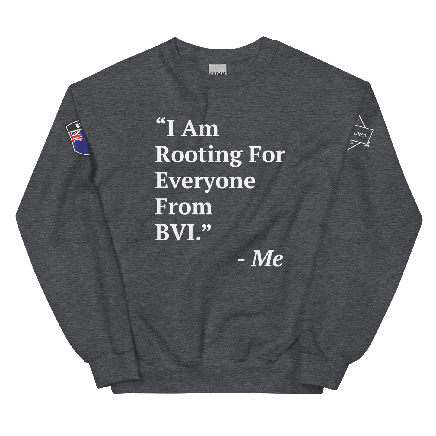 I Am Rooting: BVI Unisex Sweatshirt