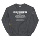 Bredren Unisex Sweatshirt