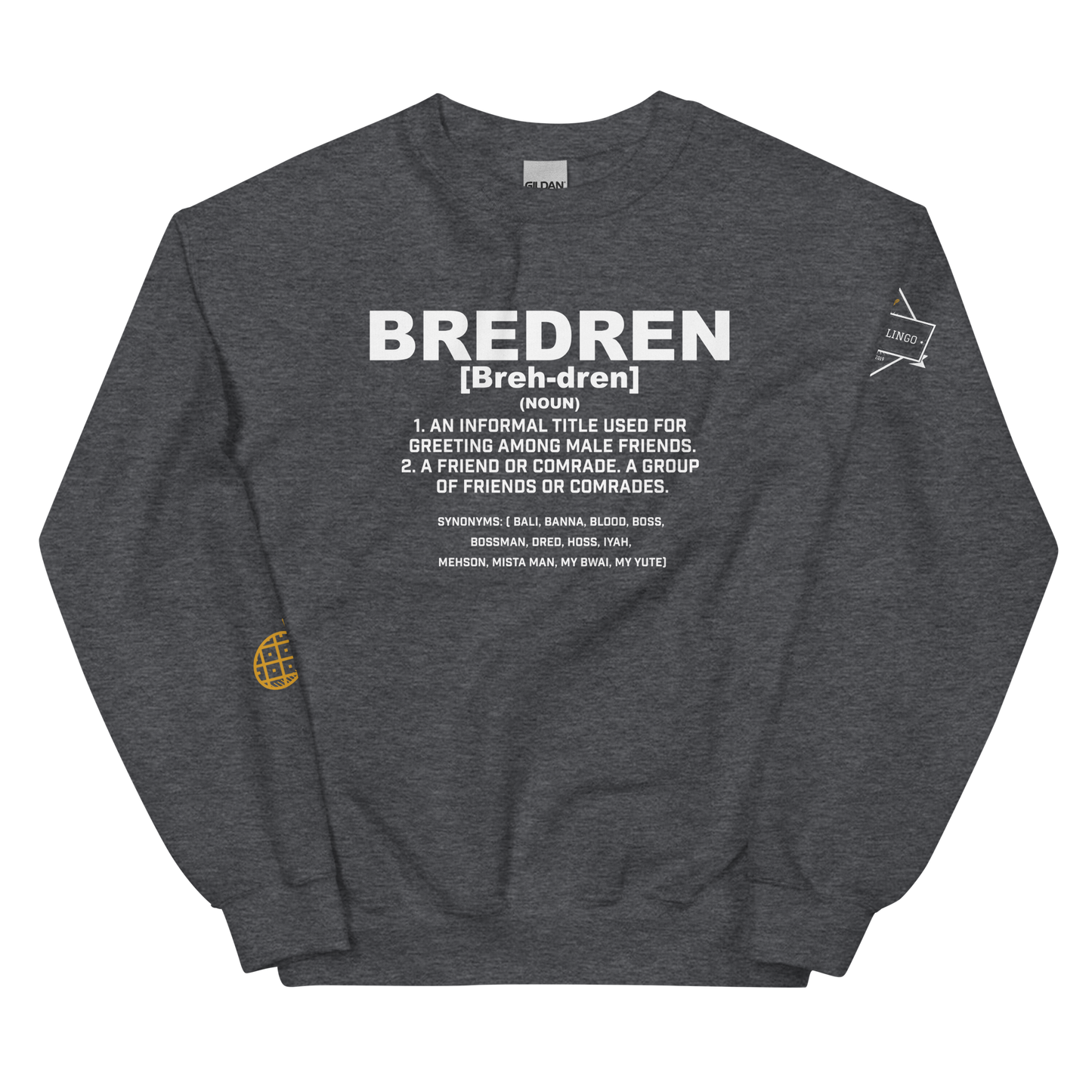 Bredren Unisex Sweatshirt