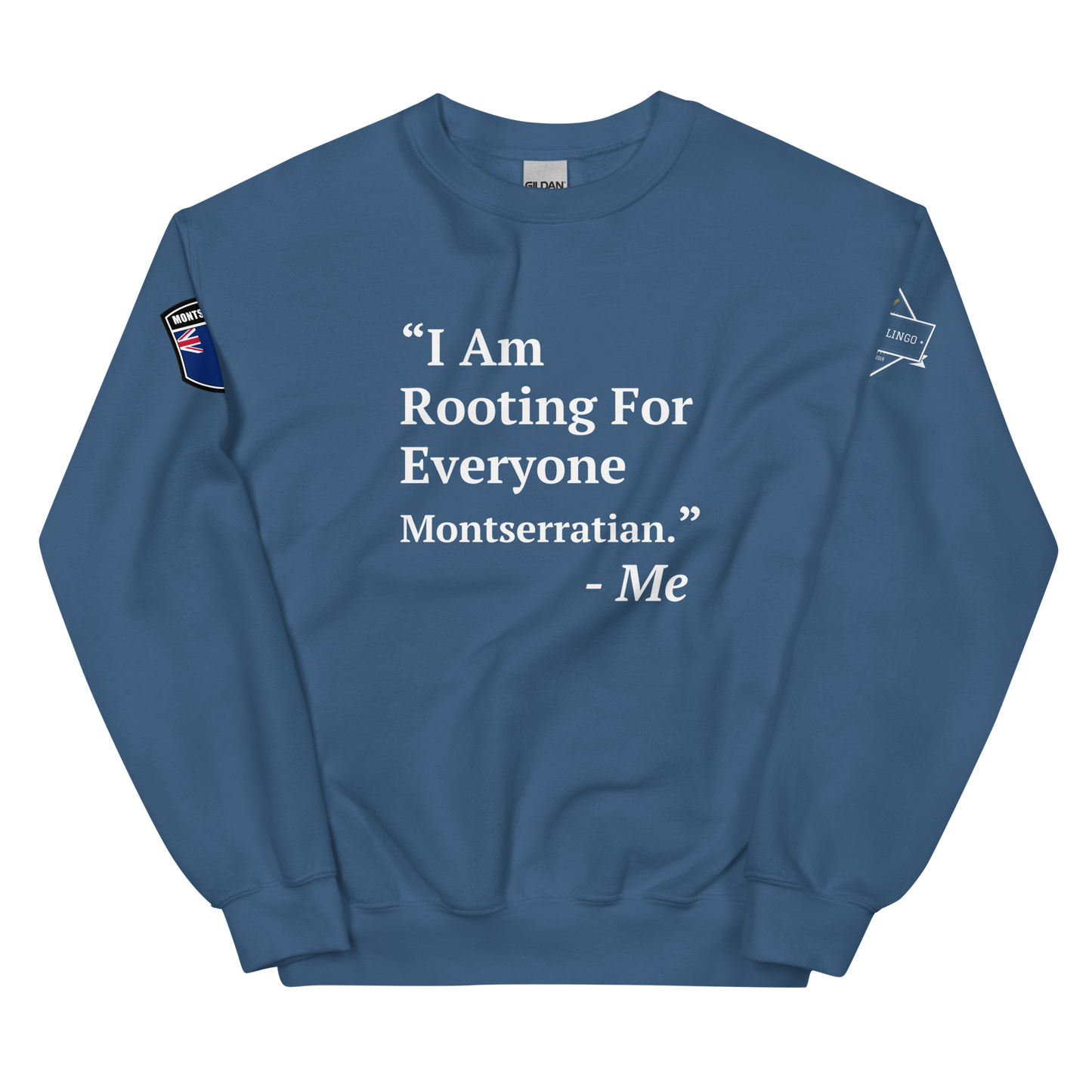 I Am Rooting: Montserrat Unisex Sweatshirt