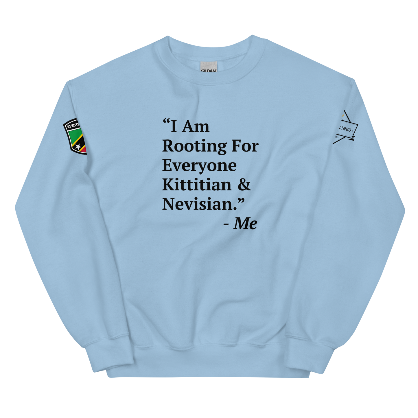 I Am Rooting: St. Kitts & Nevis Unisex Sweatshirt