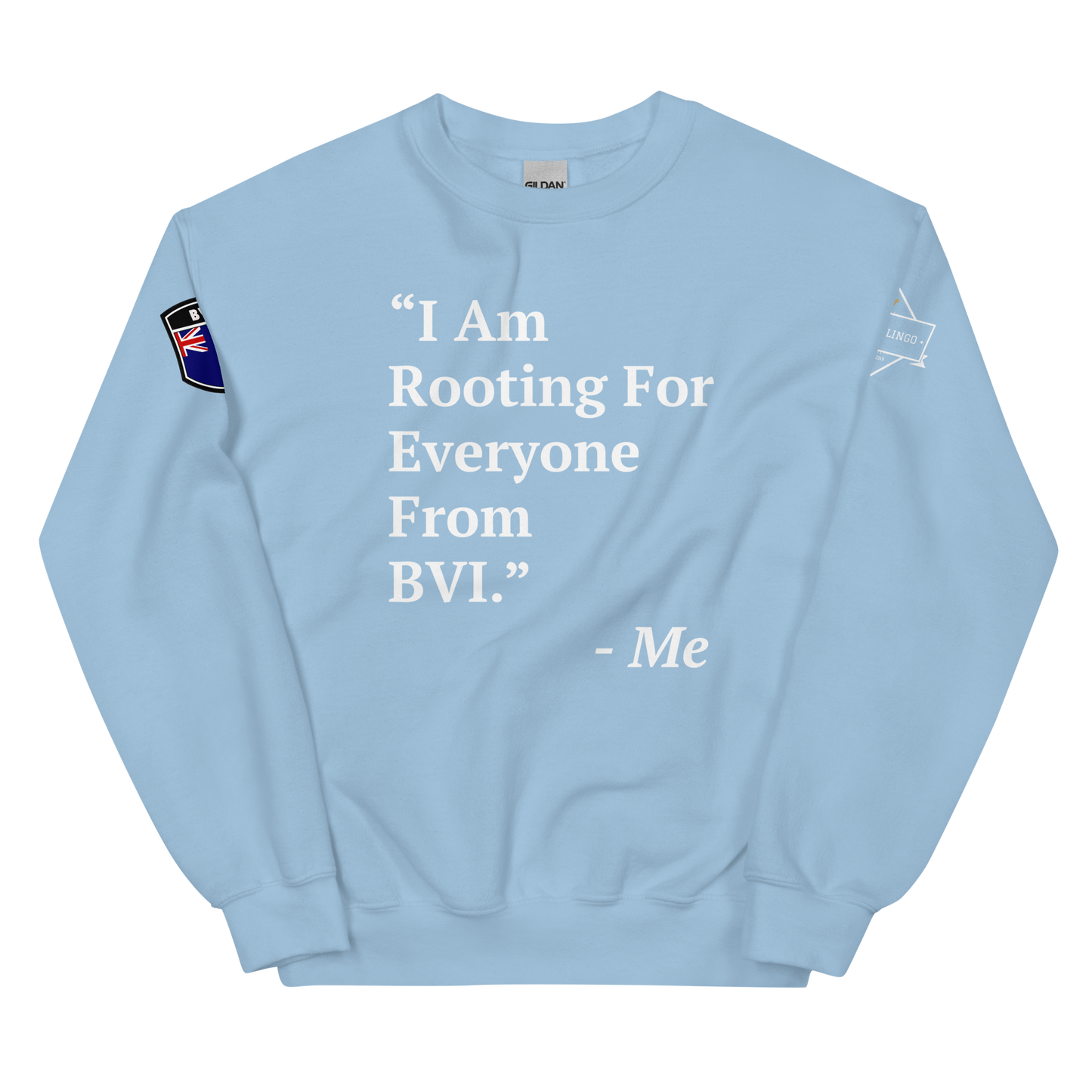 I Am Rooting: BVI Unisex Sweatshirt