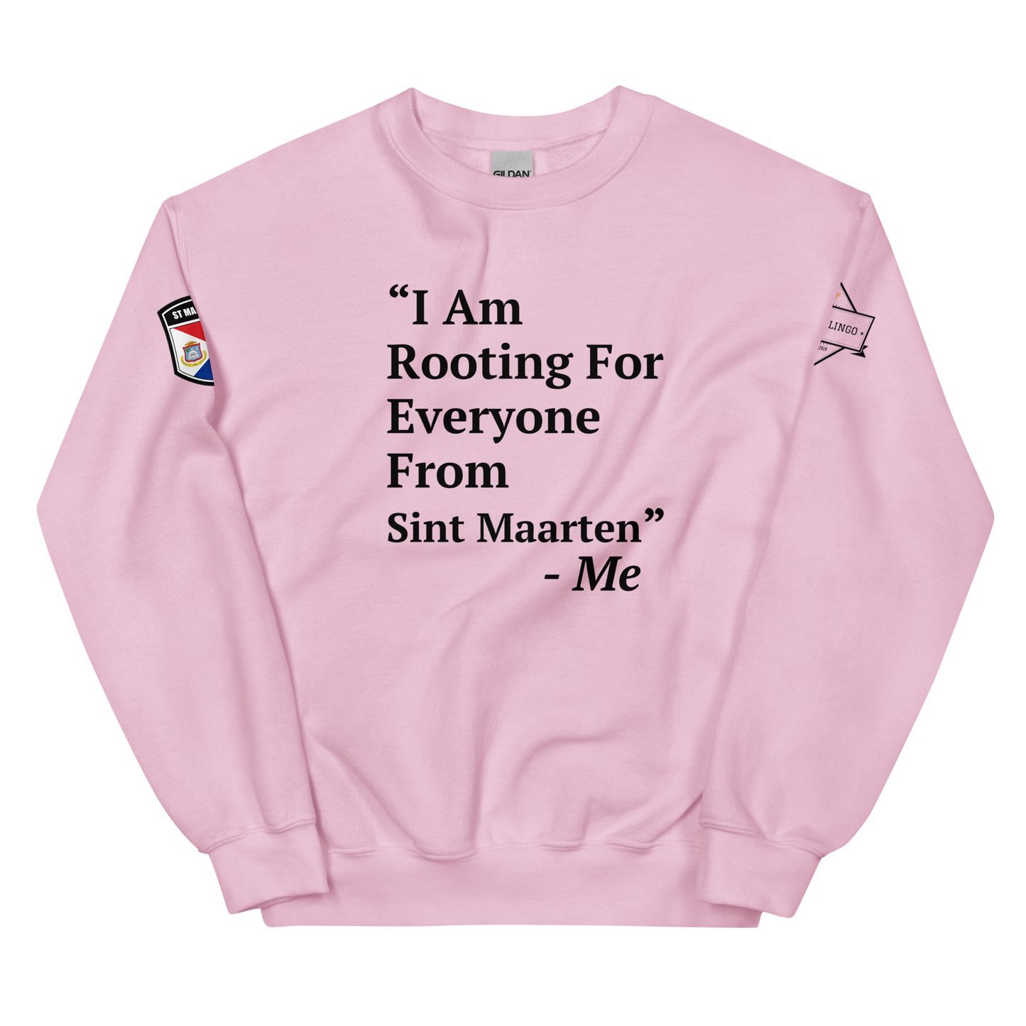 I Am Rooting: Sint Maarten Unisex Sweatshirt
