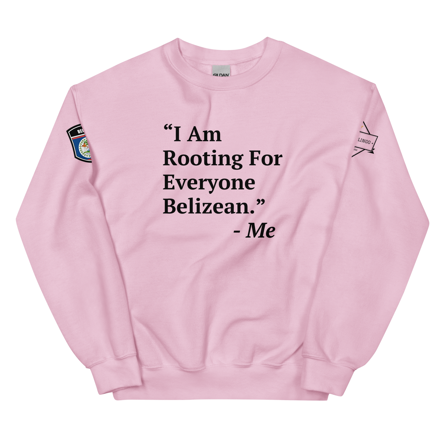 I Am Rooting: Belize Unisex Sweatshirt