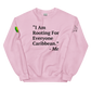 I Am Rooting: Caribbean Unisex Sweatshirt