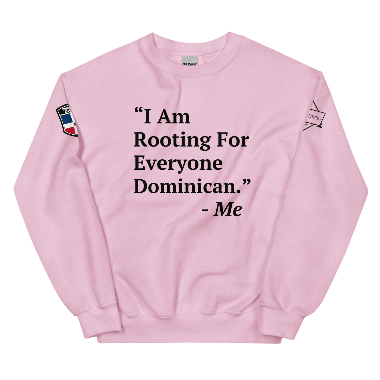 I Am Rooting: Dominican Unisex Sweatshirt