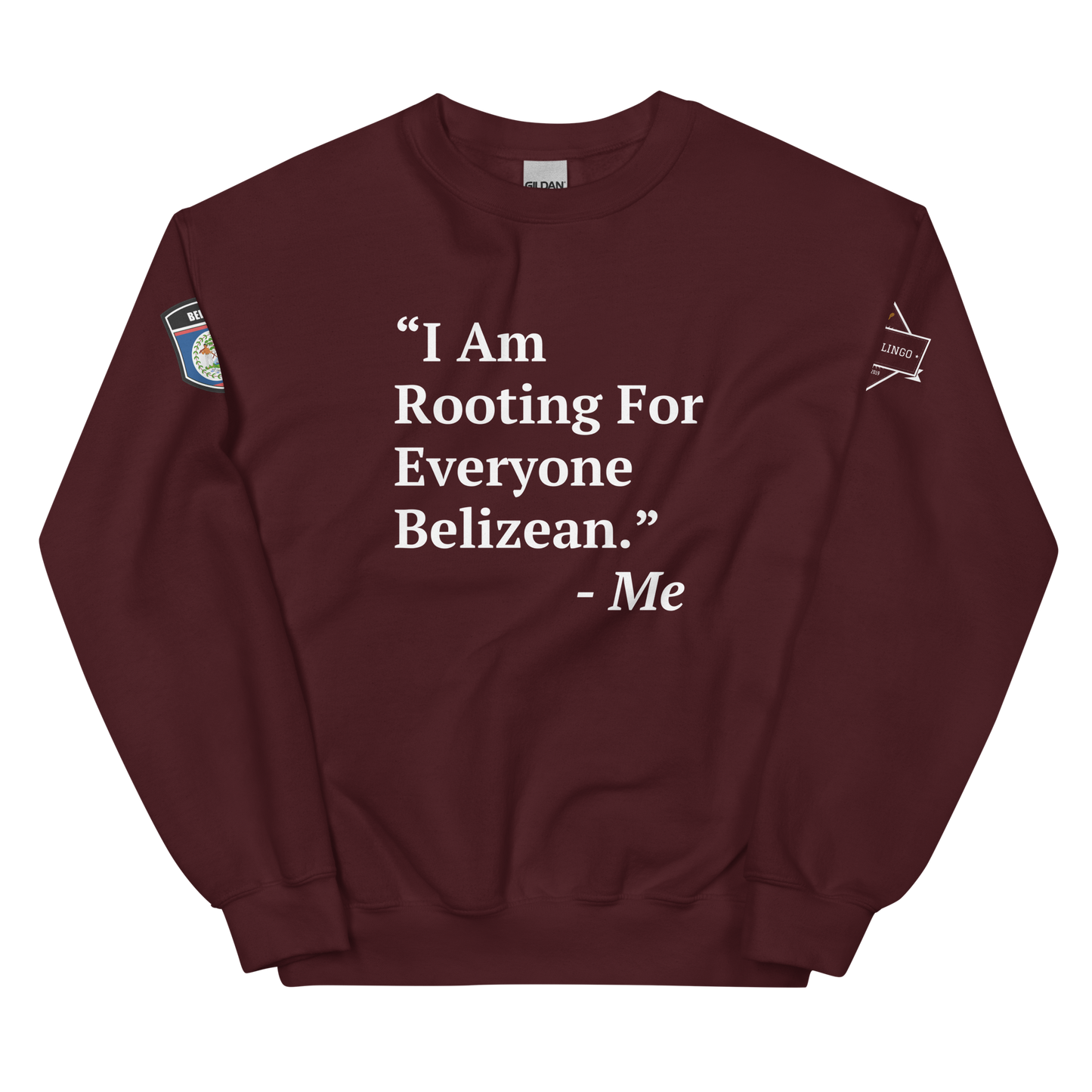 I Am Rooting: Belize Unisex Sweatshirt