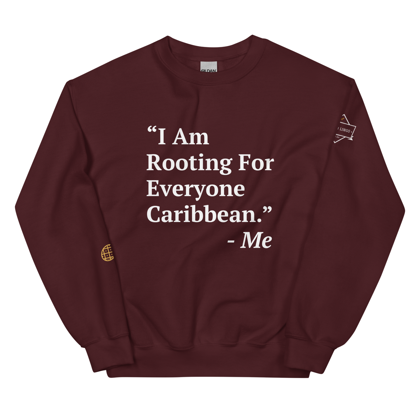 I Am Rooting: Caribbean Unisex Sweatshirt