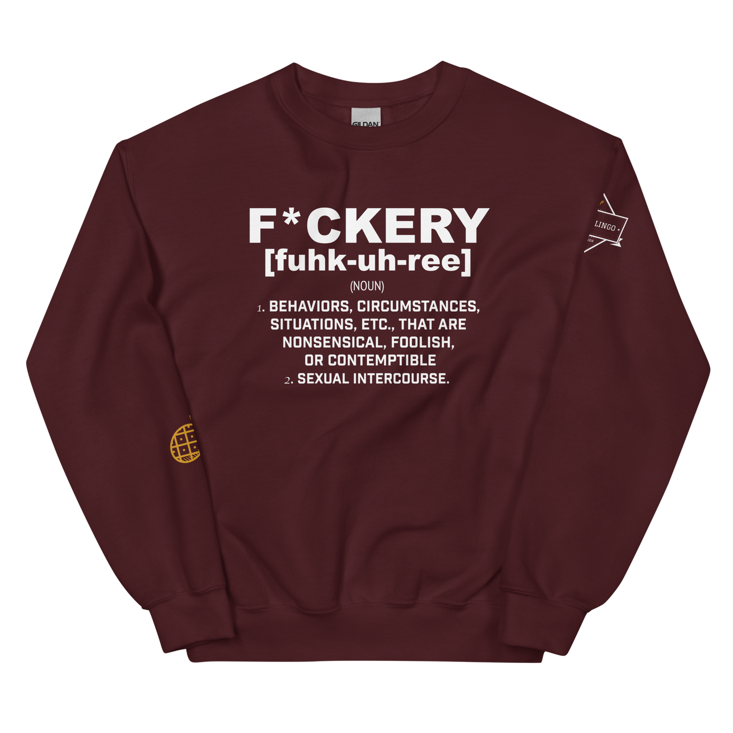 F*ckery Unisex Sweatshirt