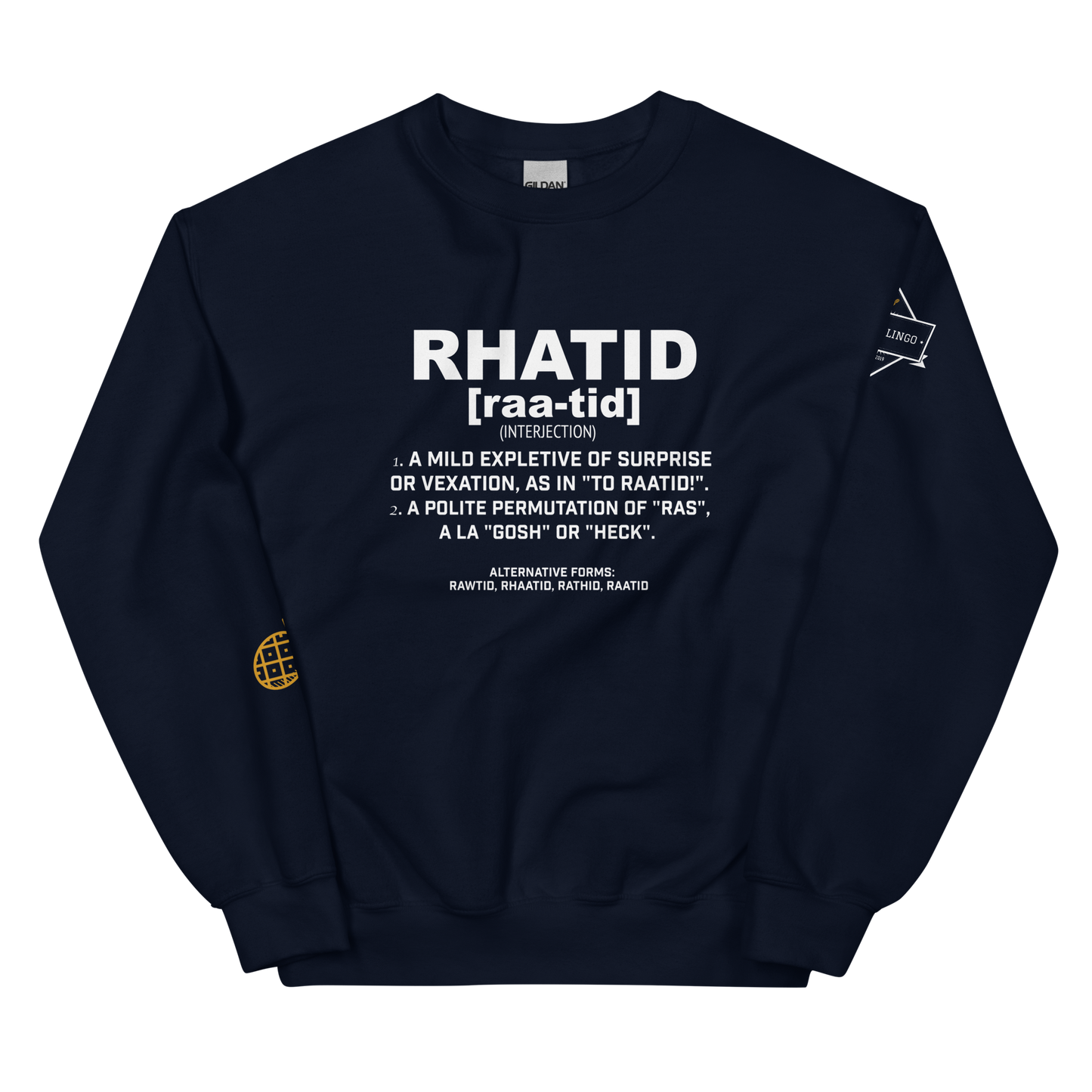 Rhatid Unisex Sweatshirt