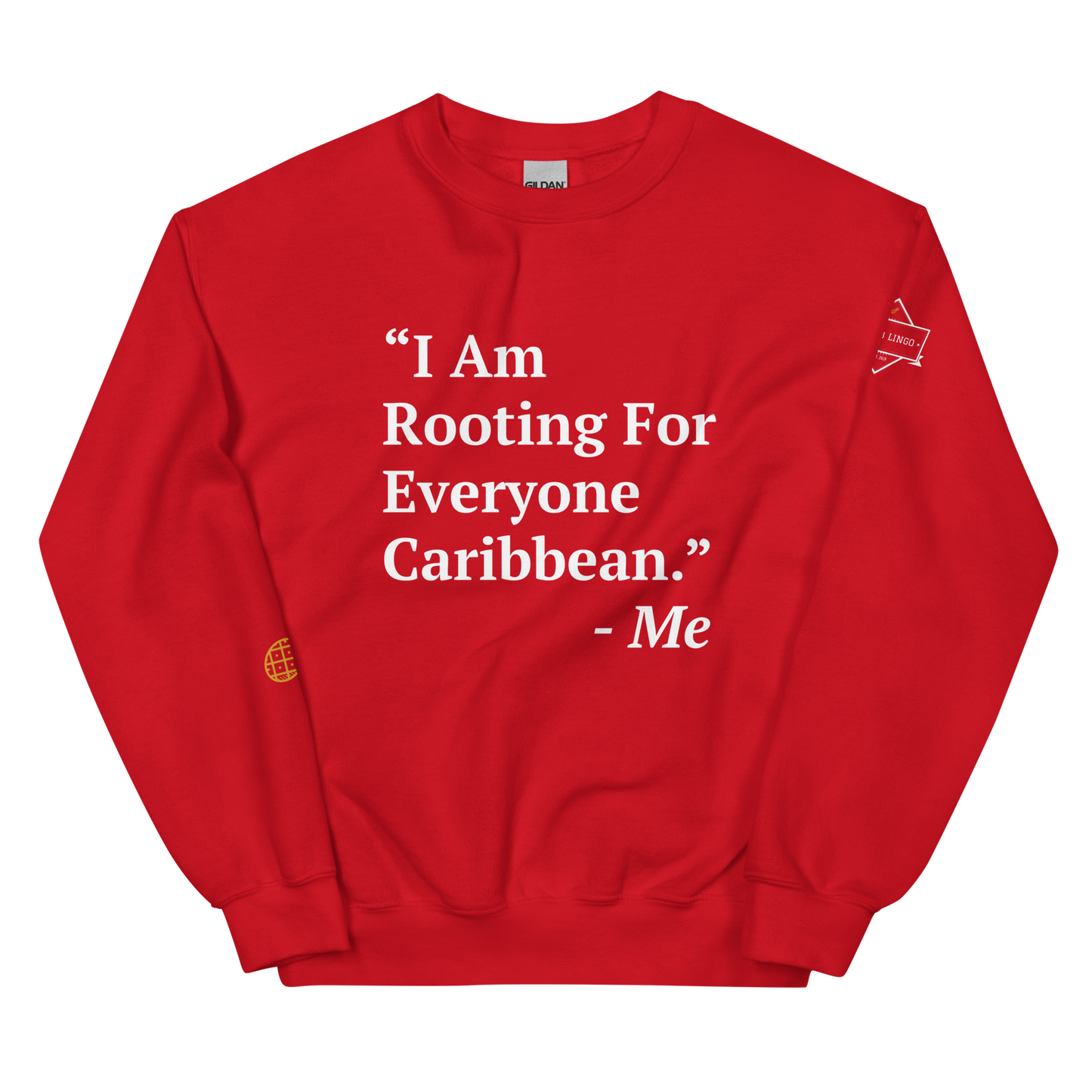 I Am Rooting: Caribbean Unisex Sweatshirt