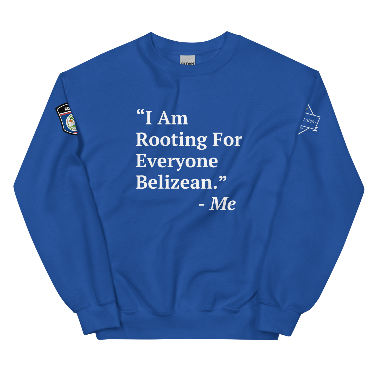 I Am Rooting: Belize Unisex Sweatshirt