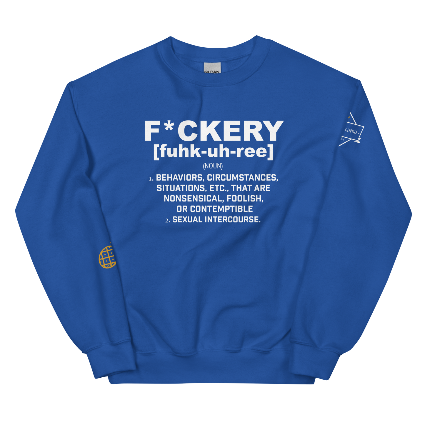 F*ckery Unisex Sweatshirt