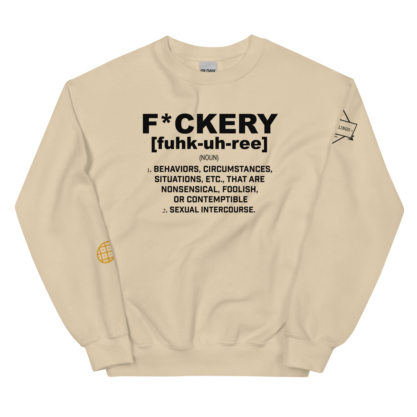 F*ckery Unisex Sweatshirt