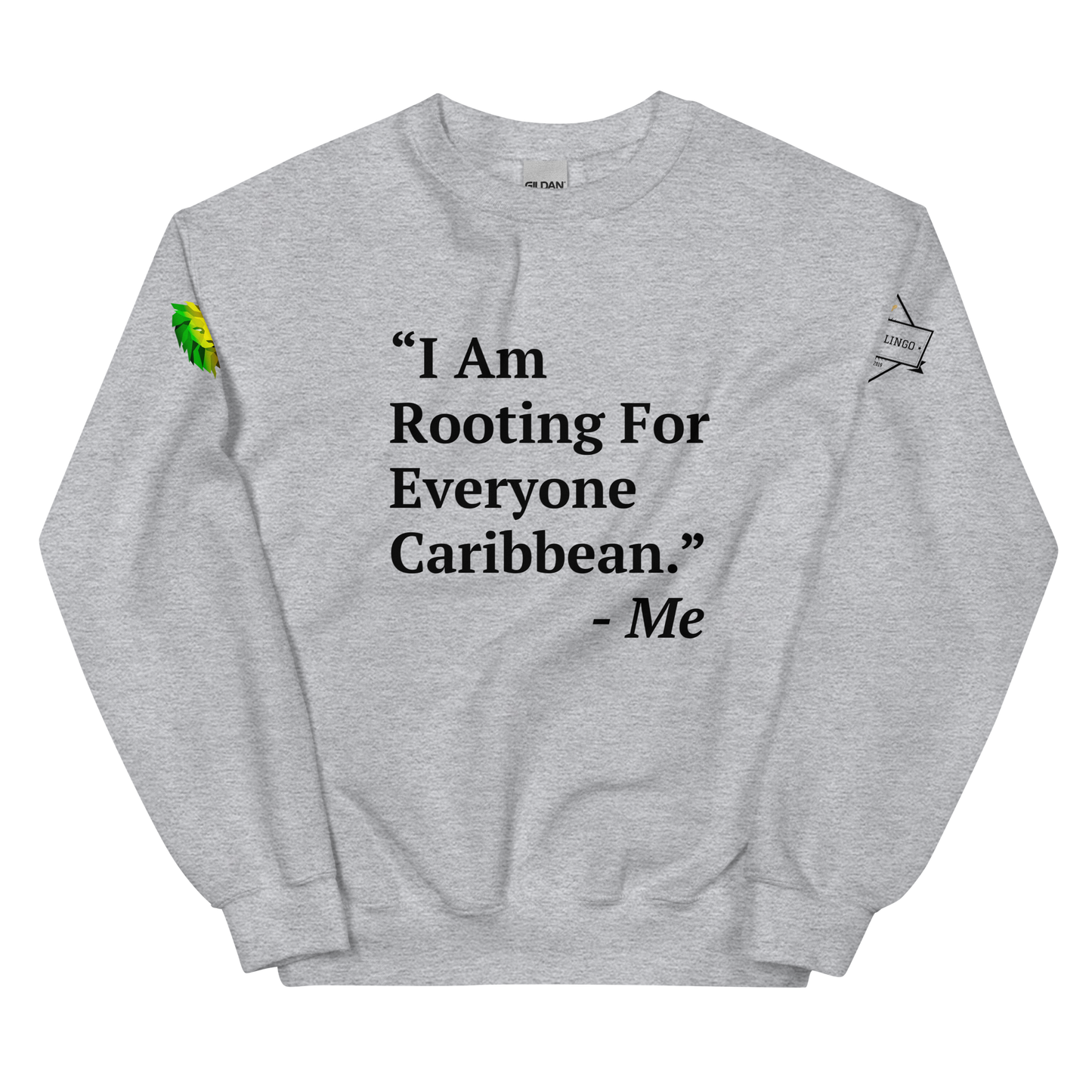 I Am Rooting: Caribbean Unisex Sweatshirt