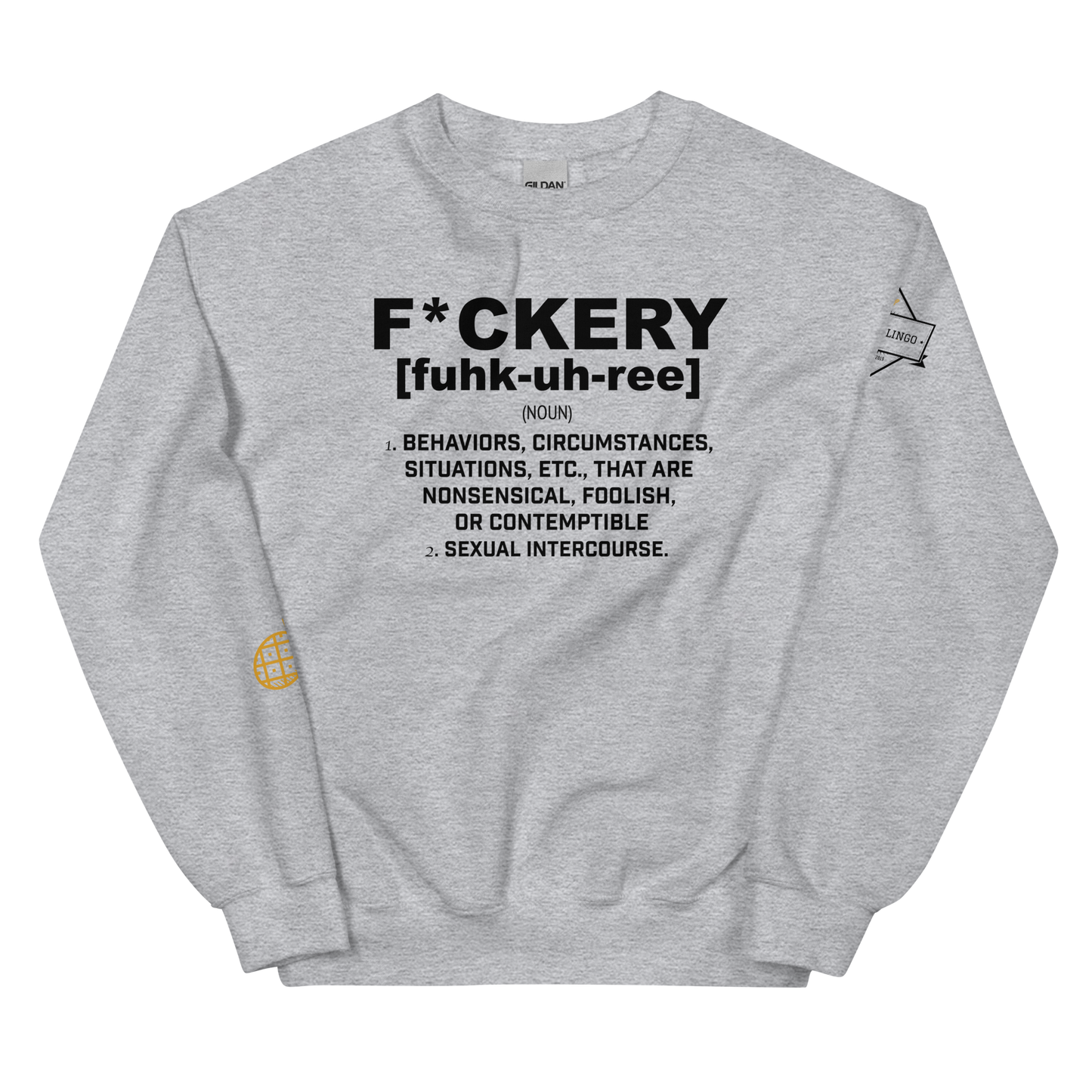 F*ckery Unisex Sweatshirt