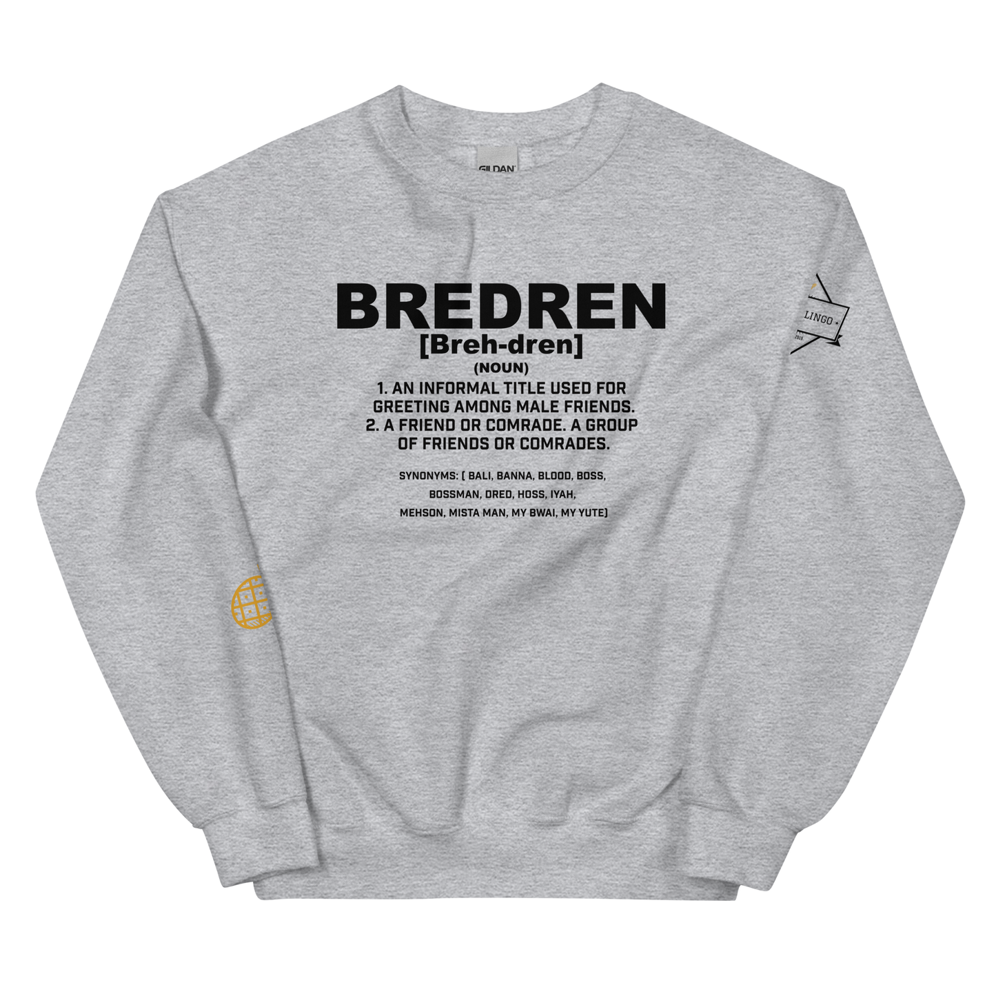 Bredren Unisex Sweatshirt