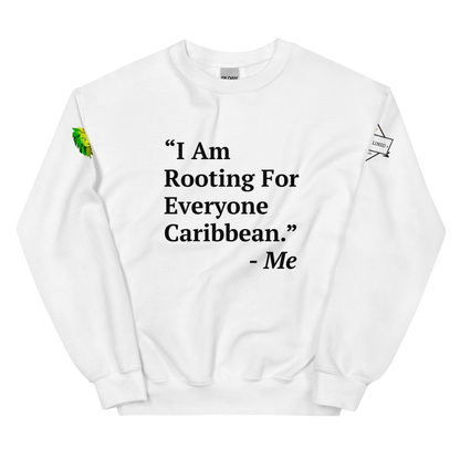 I Am Rooting: Caribbean Unisex Sweatshirt