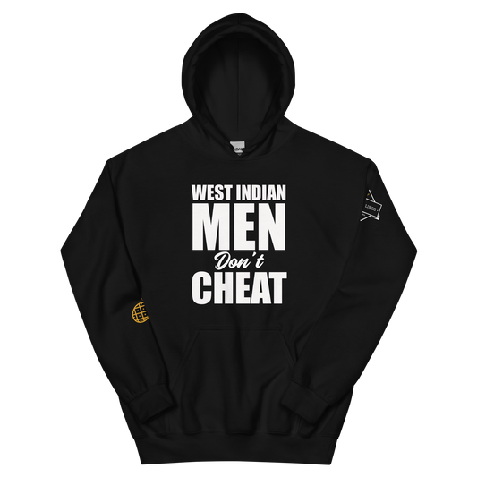 West Indian Men Don't Cheat Unisex Hoodie
