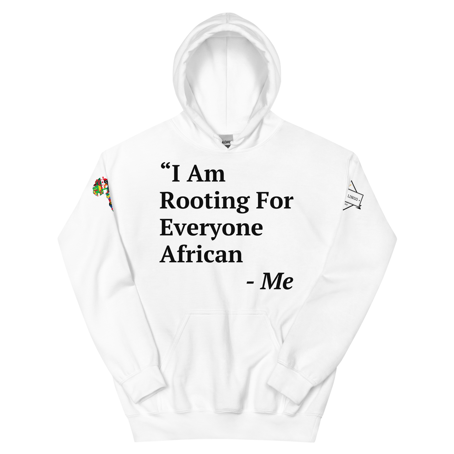 I Am Rooting: African Unisex Hoodie