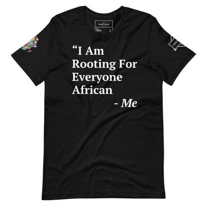 I Am Rooting: African Unisex t-shirt