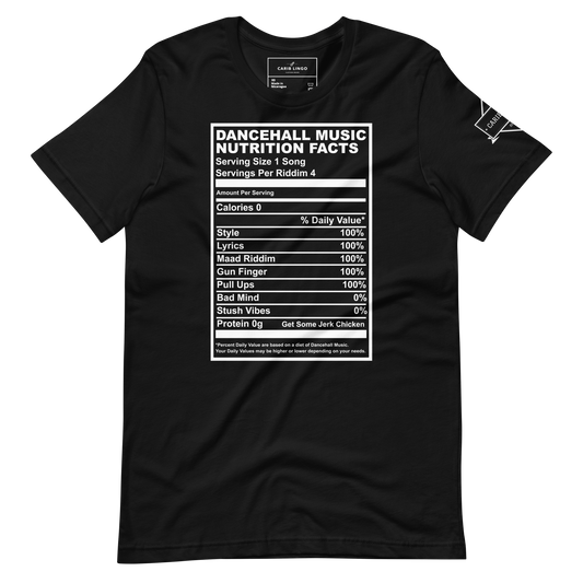 Dancehall Music Nutrition Facts Unisex t-shirt