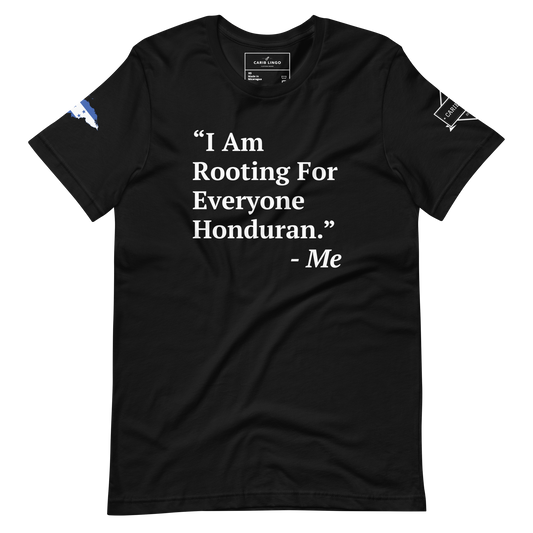 I Am Rooting: Honduras Unisex t-shirt