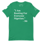 I Am Rooting: Nigeria Unisex t-shirt