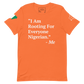 I Am Rooting: Nigeria Unisex t-shirt