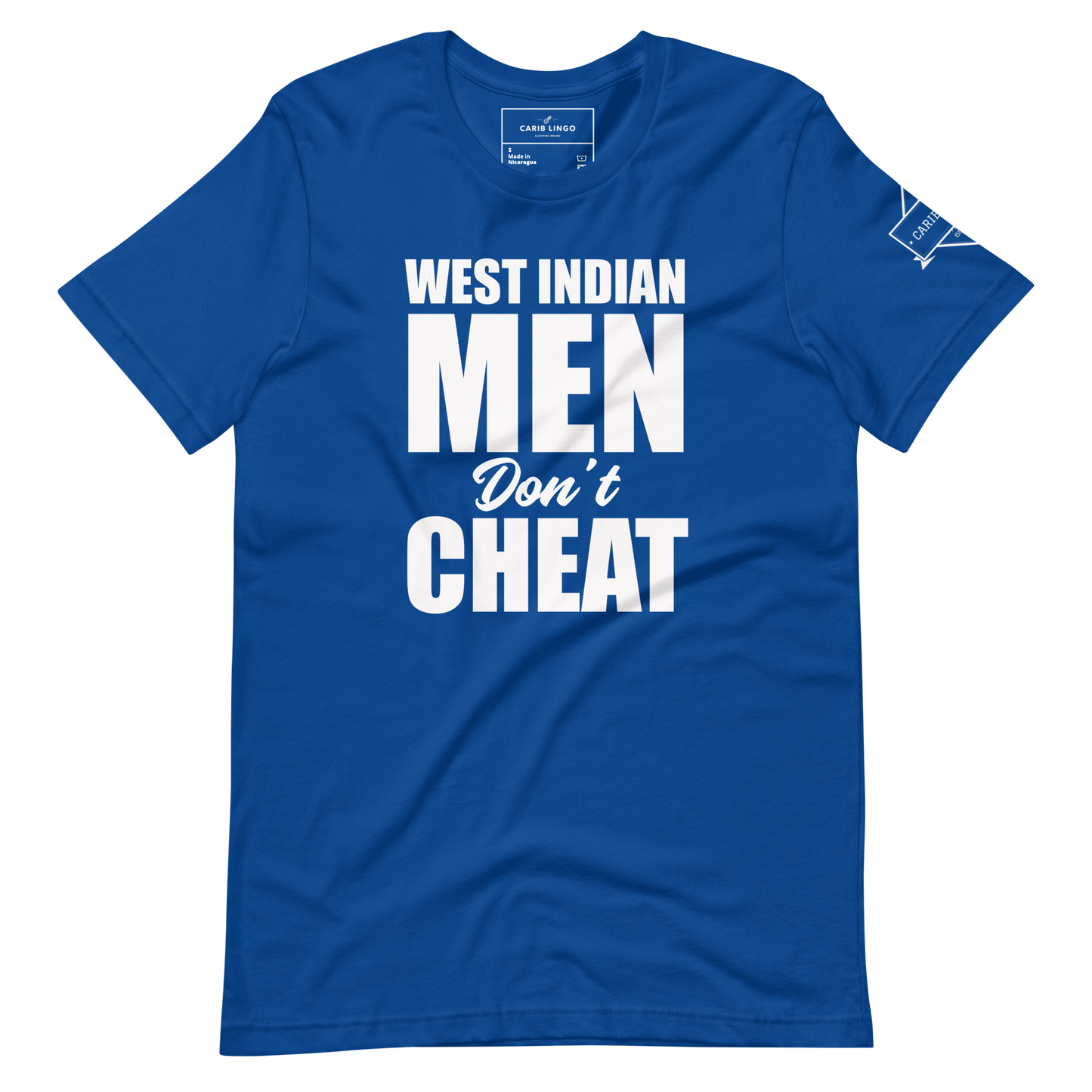 West Indian Men Don't Cheat Unisex t-shirt