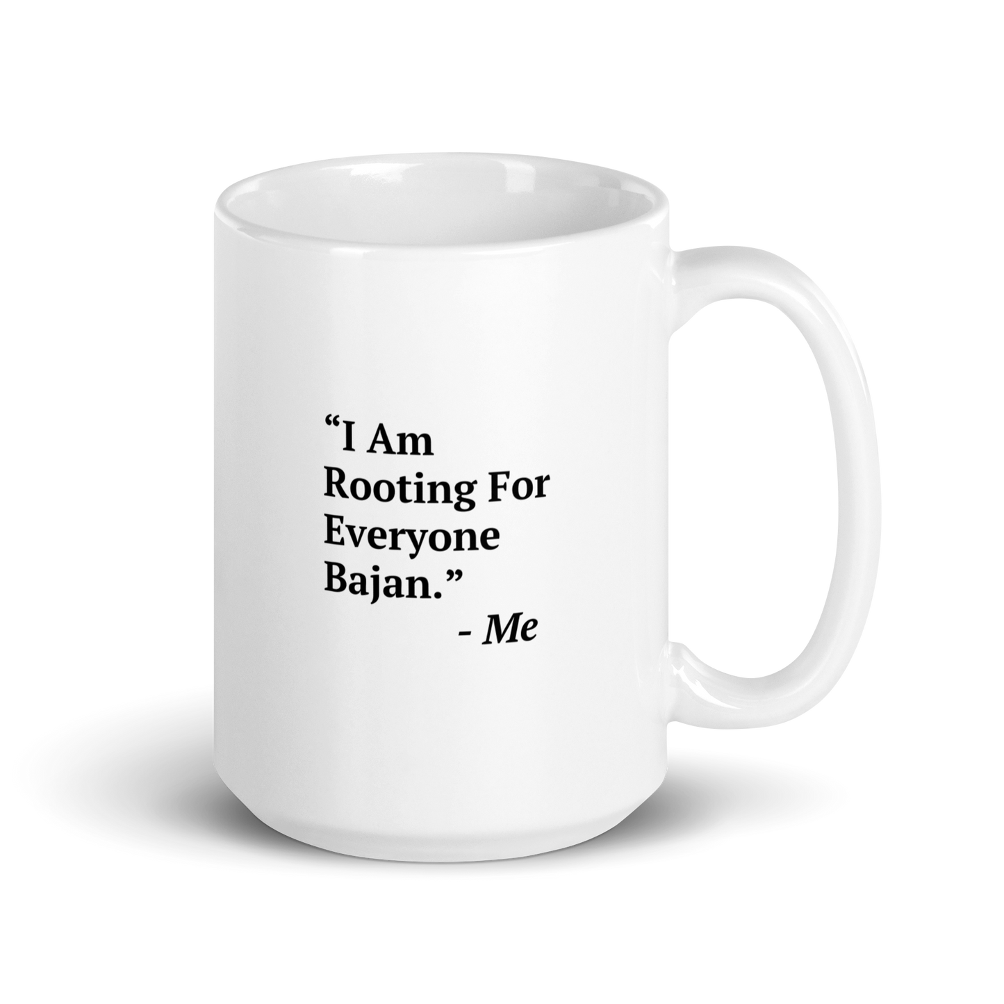 I Am Rooting: Barbados White glossy mug