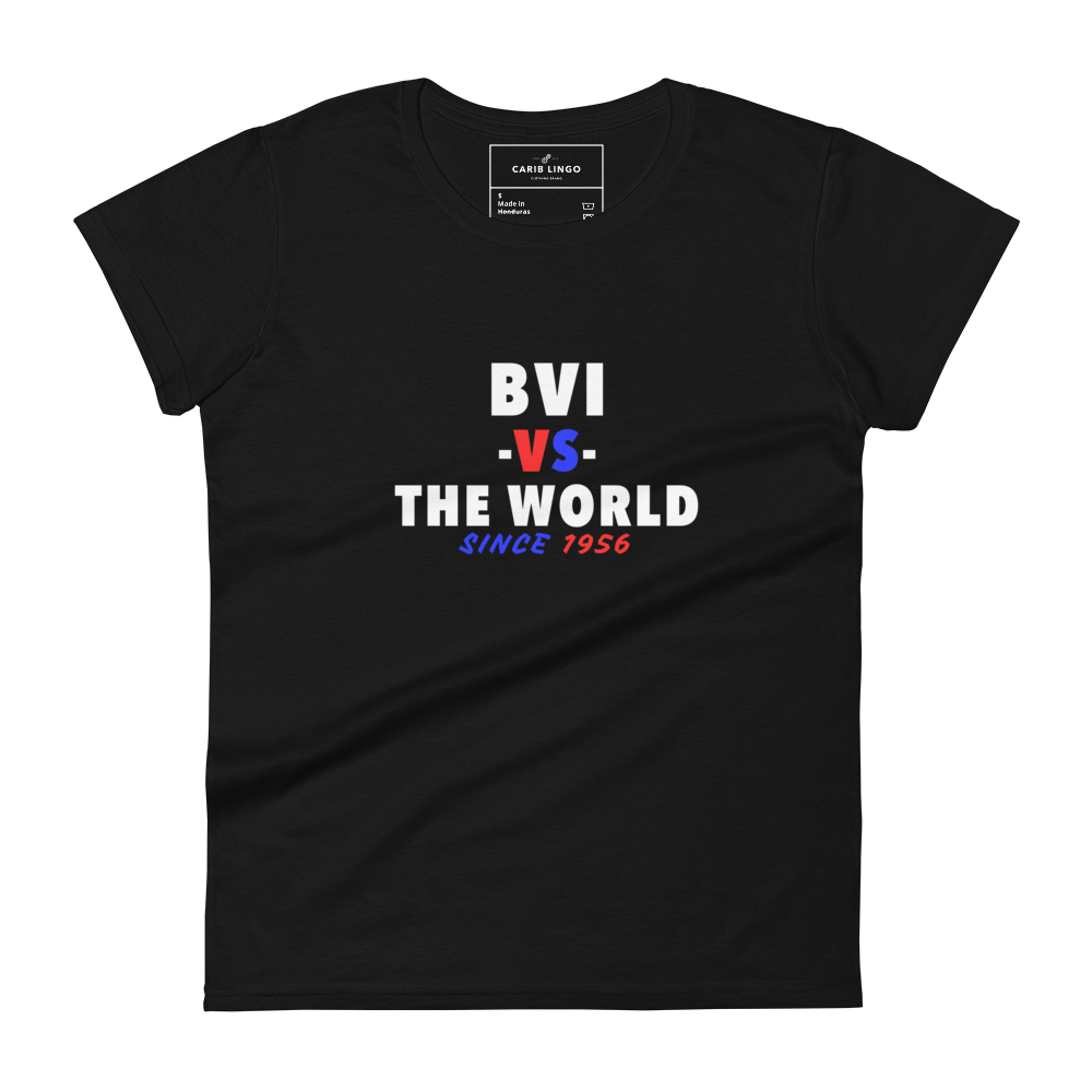 BVI -vs- The World Women's t-shirt