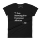 I Am Rooting: African Women's t-shirt